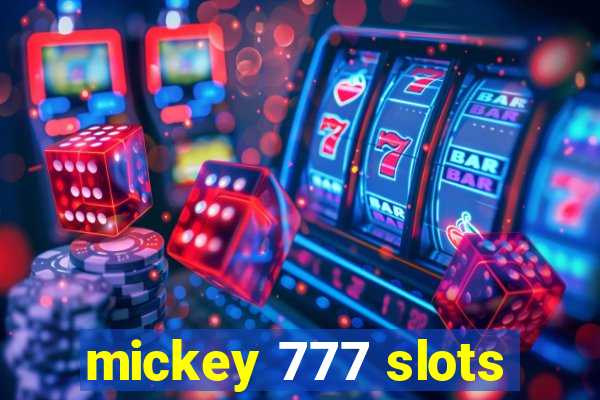 mickey 777 slots